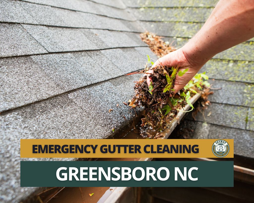 Emergency Gutter Cleaning Services in Greensboro, NC